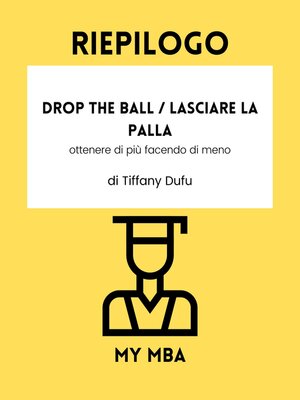 cover image of Riepilogo-- Drop the Ball / Lasciare la palla